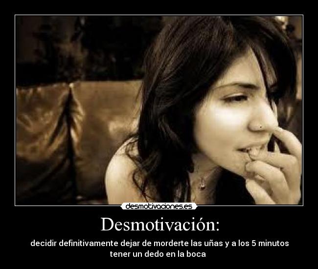Desmotivación: - 