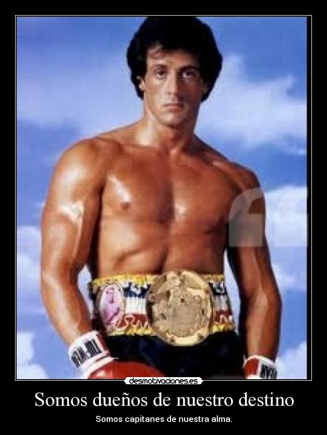 Somos dueños de nuestro destino - 