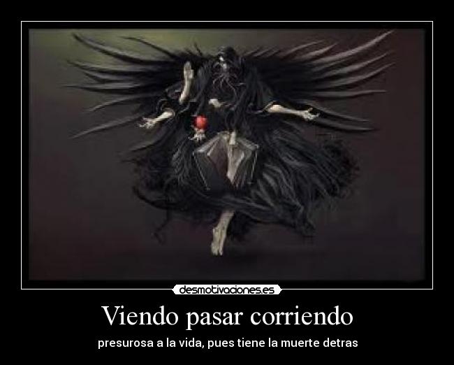 Viendo pasar corriendo - 