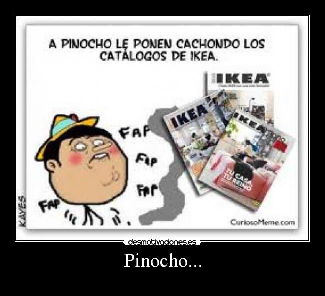 Pinocho... -