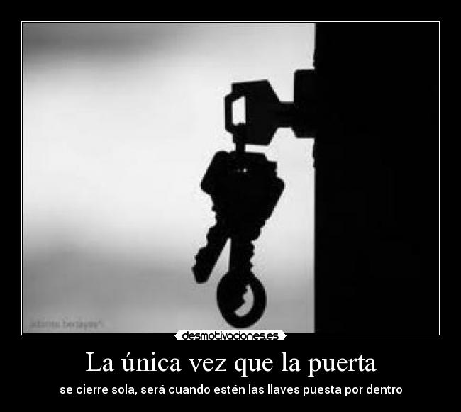 La única vez que la puerta -