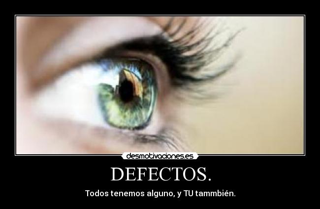 DEFECTOS. - 