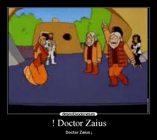 ! Doctor Zaius - 