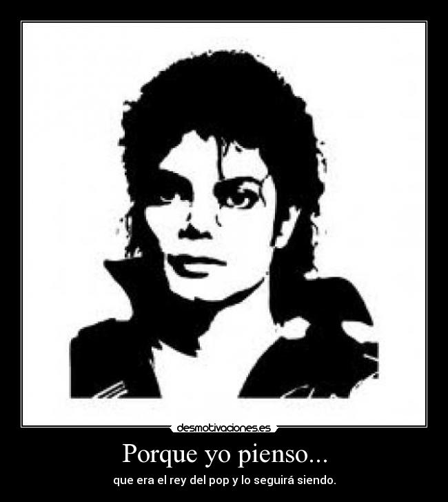 Porque yo pienso... -