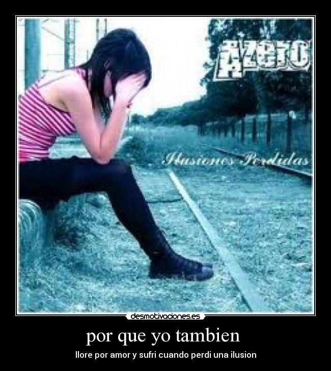 por que yo tambien  - 