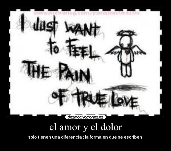 el amor y el dolor -