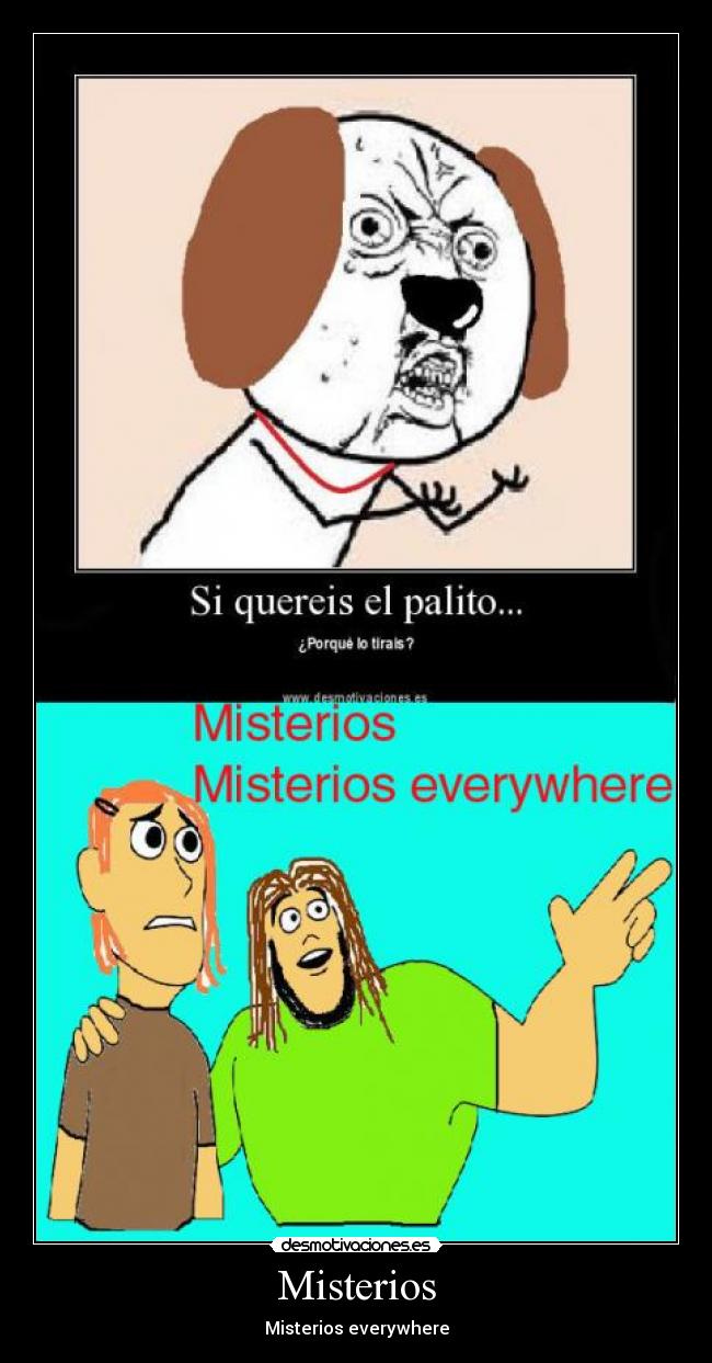 Misterios - Misterios everywhere