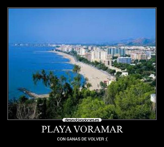 PLAYA VORAMAR - CON GANAS DE VOLVER :(