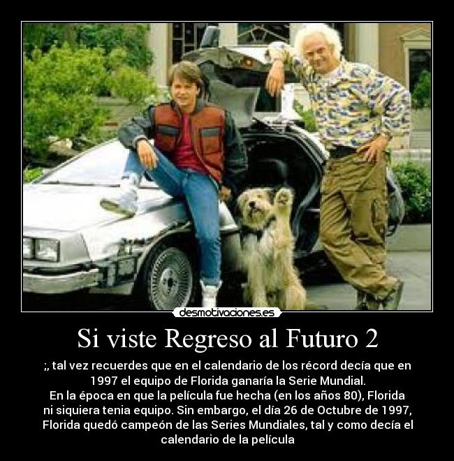 Si viste Regreso al Futuro 2 - 