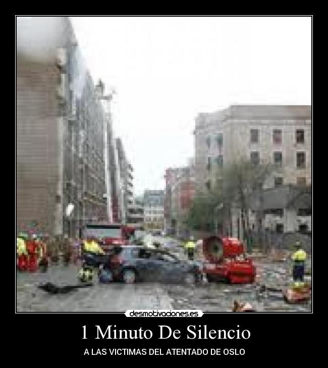 1 Minuto De Silencio - A LAS VICTIMAS DEL ATENTADO DE OSLO