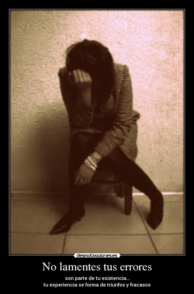 carteles lamentes tus errores desmotivaciones
