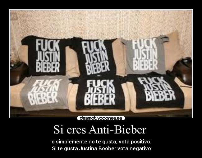 Si eres Anti-Bieber -