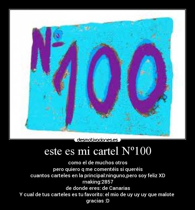 este es mi cartel Nº100 - 