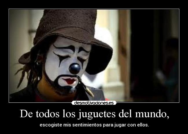 De todos los juguetes del mundo, -