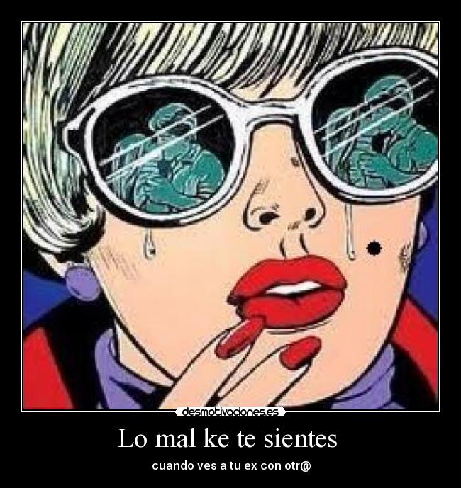 Lo mal ke te sientes  - 