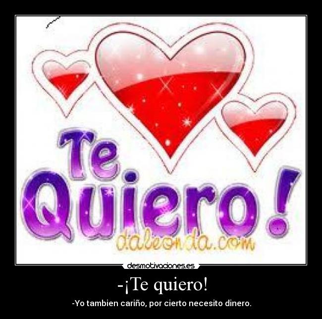 -¡Te quiero! - 