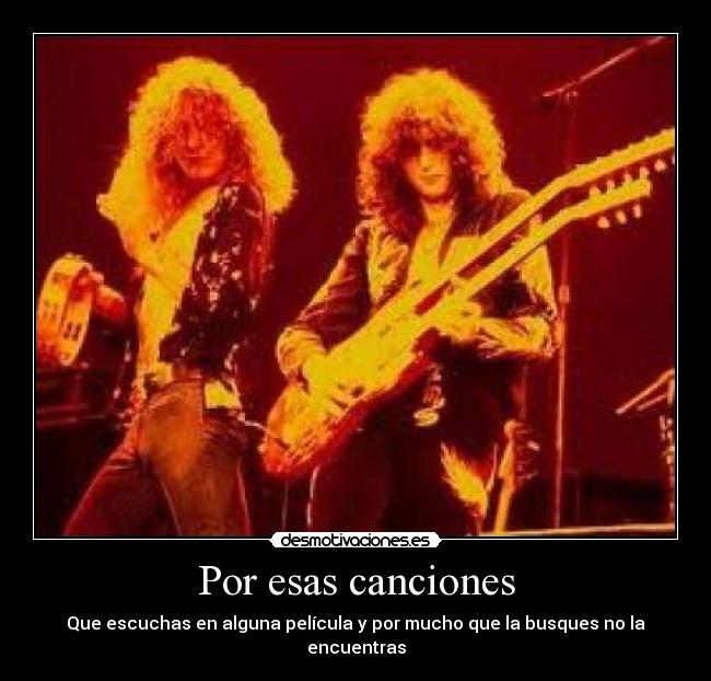 Por esas canciones - Que escuchas en alguna película y por mucho que la busques no la encuentras