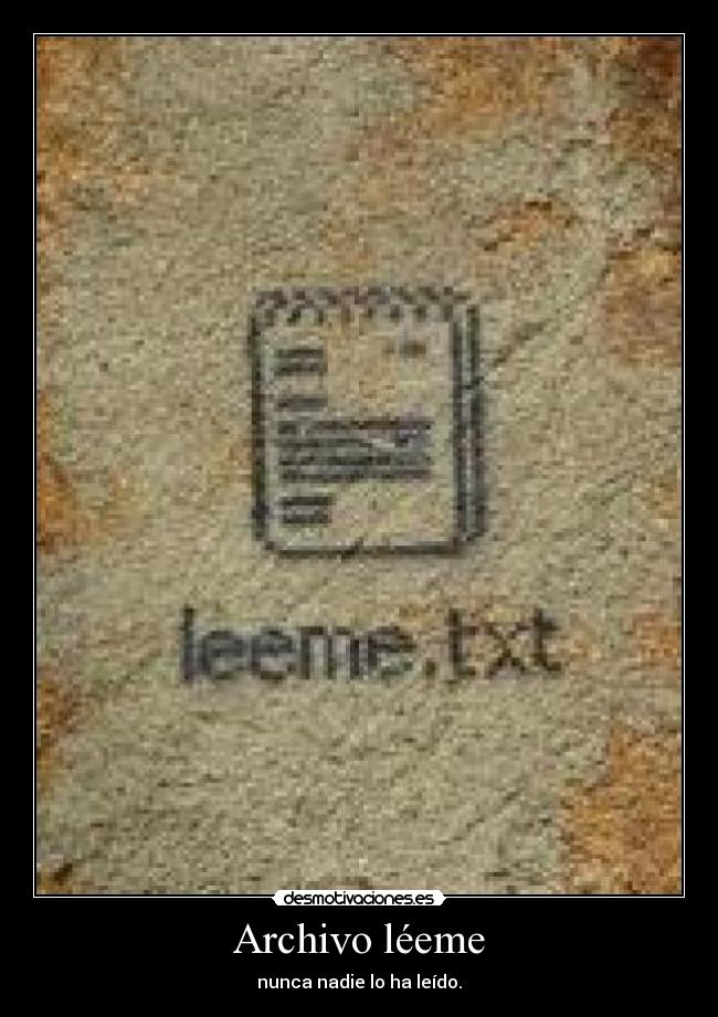 Archivo léeme - nunca nadie lo ha leído.