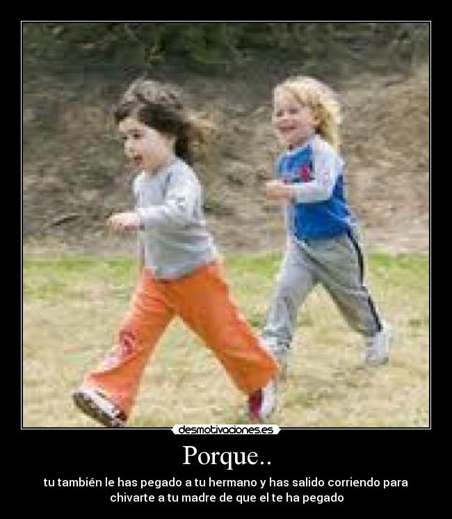 Porque.. -