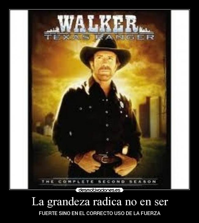 La grandeza radica no en ser - 