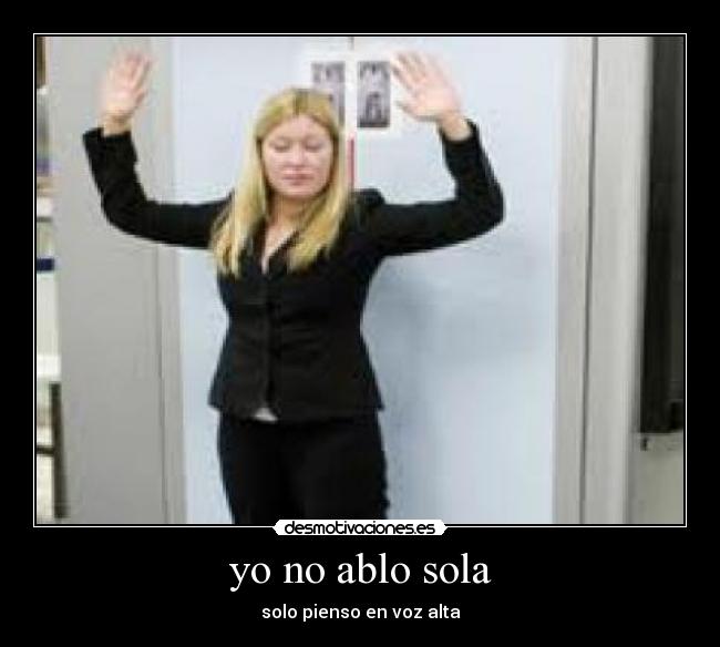 yo no ablo sola - 