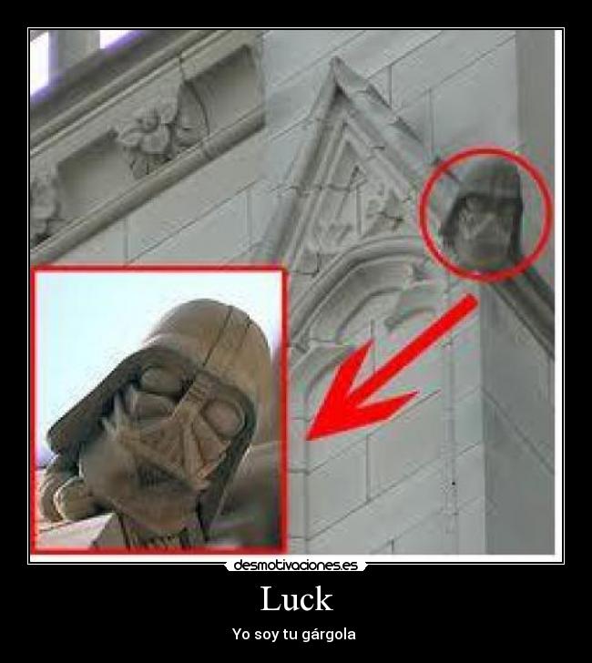 carteles luck gargola desmotivaciones