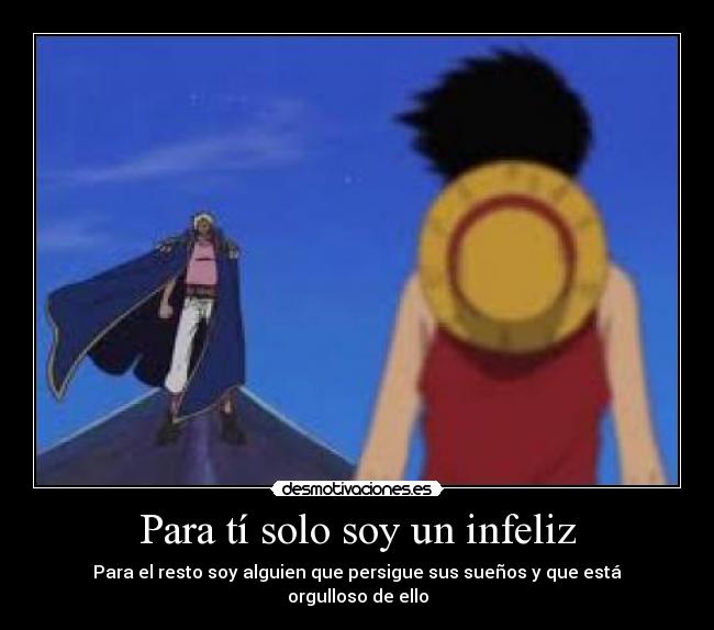 carteles para ti solo soy infeliz desmotivaciones