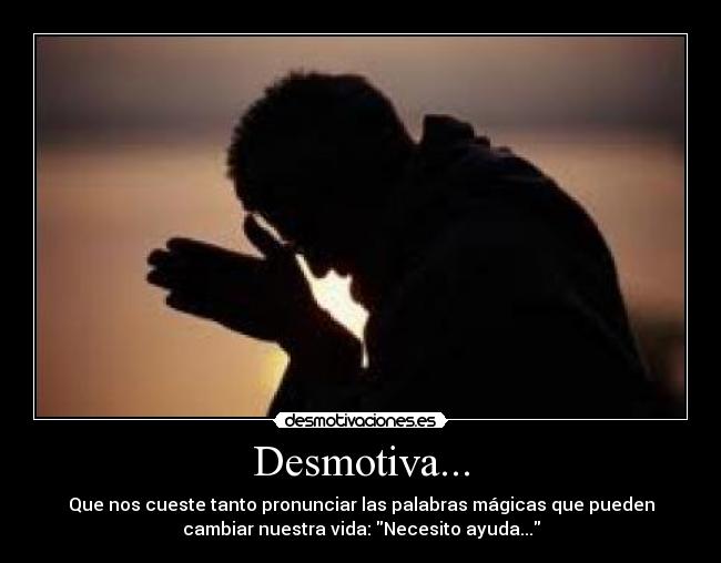 Desmotiva... -