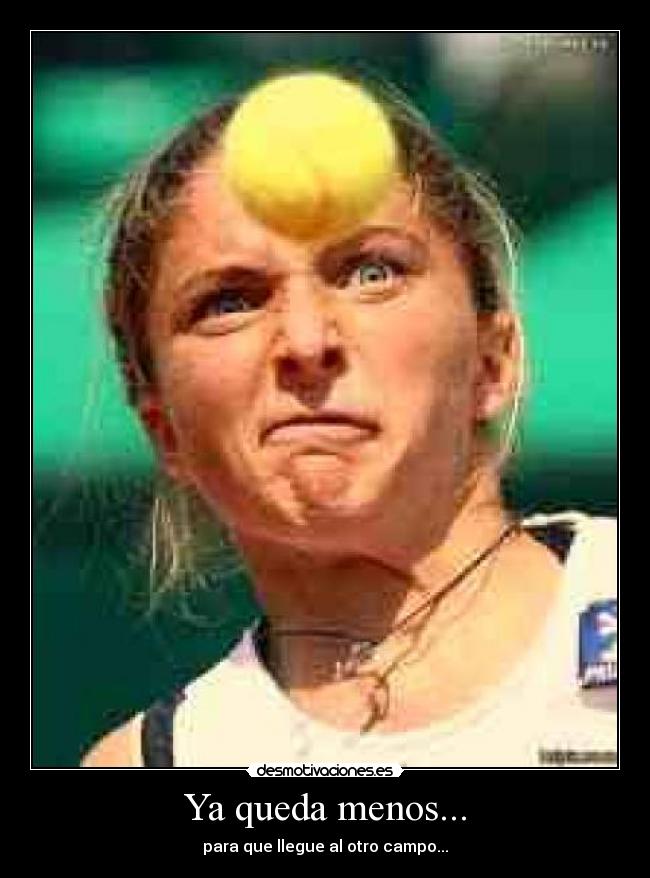 Ya queda menos... - 
