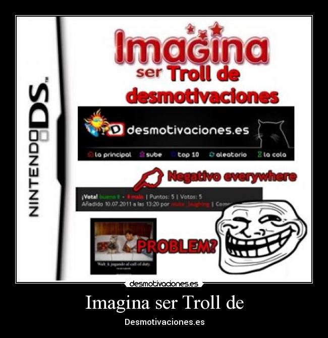 Imagina ser Troll de -