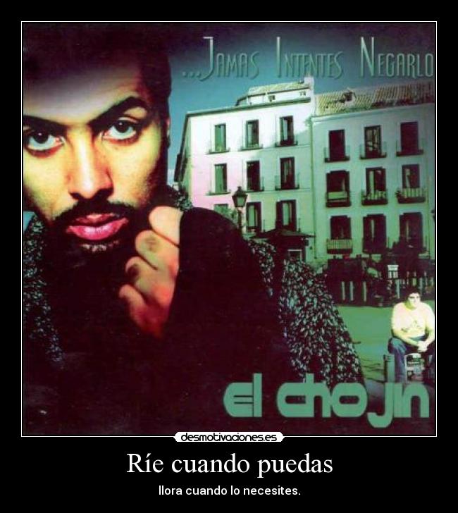 Ríe cuando puedas - 