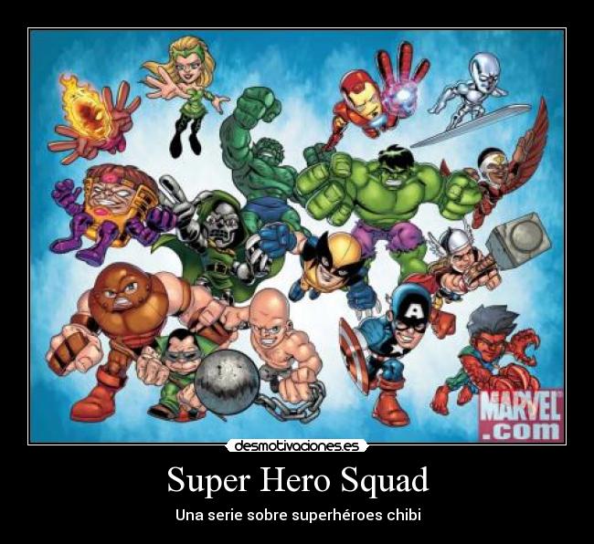 Super Hero Squad - Una serie sobre superhéroes chibi