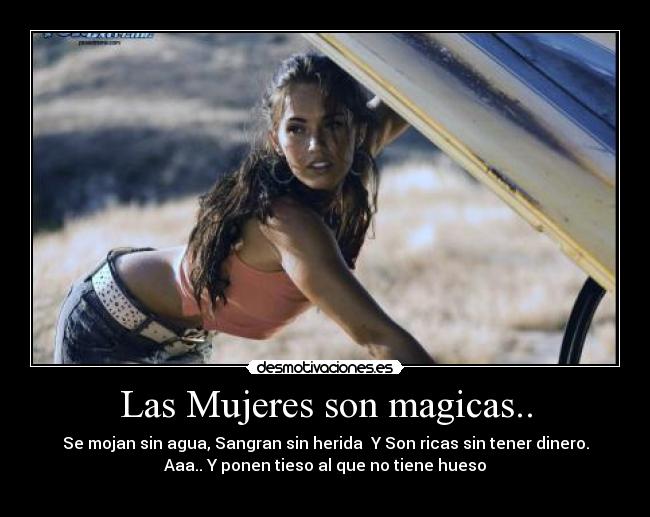 carteles mujeres magicas megan fox ricas herida dinero tieso hueso mojan agua sangran las mujeres desmotivaciones