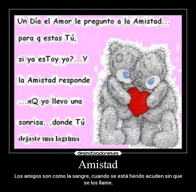 Amistad - Los amigos son como la sangre, cuando se está herido acuden sin que se los llame.