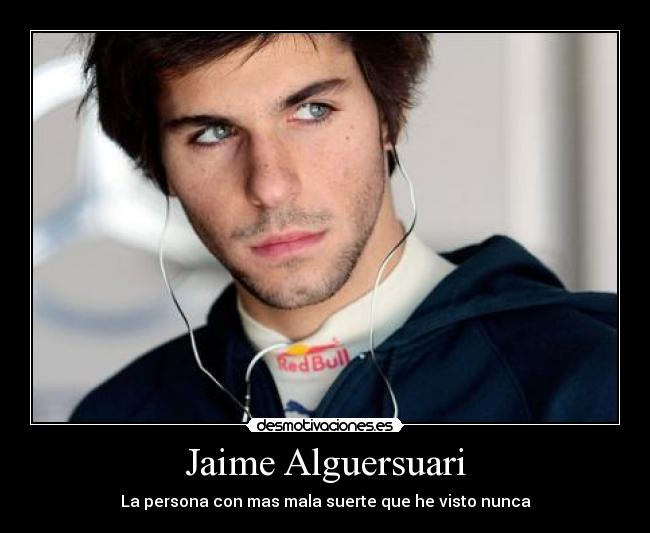 Jaime Alguersuari - La persona con mas mala suerte que he visto nunca