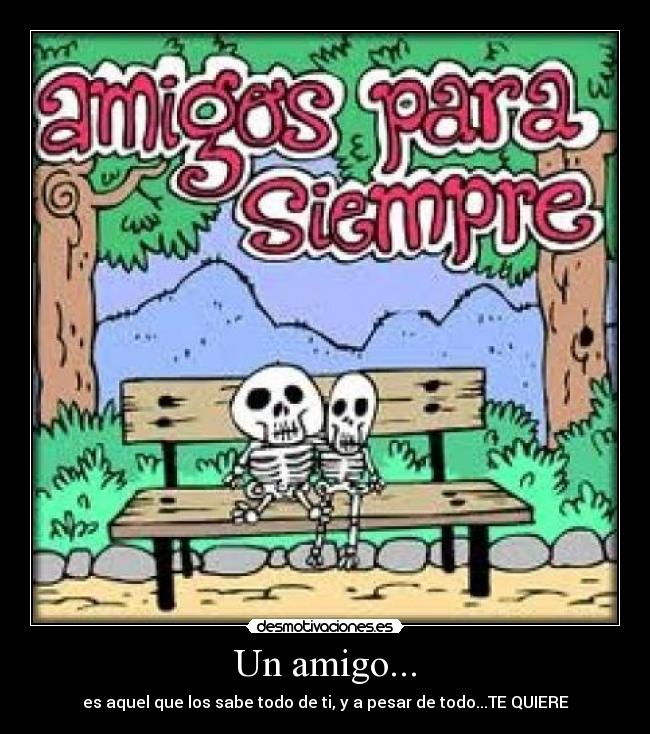 Un amigo... - 