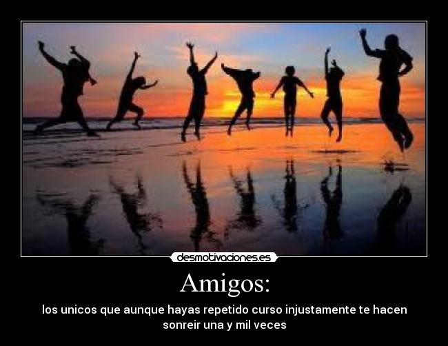 Amigos: -