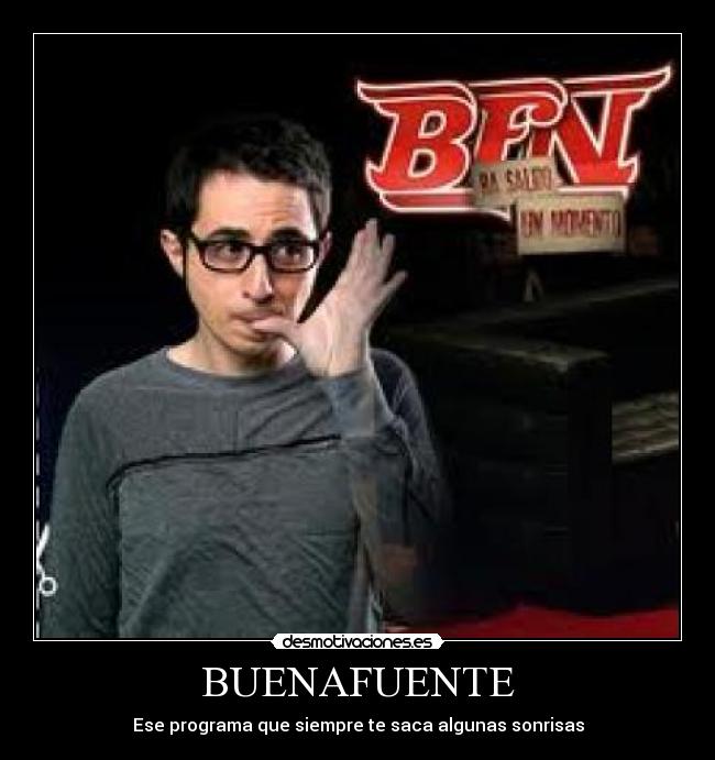 BUENAFUENTE - Ese programa que siempre te saca algunas sonrisas