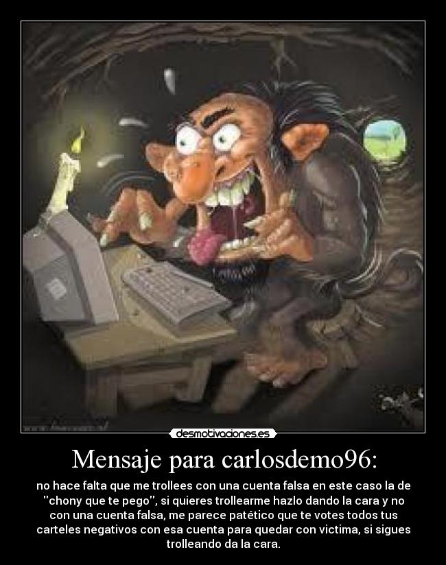 Mensaje para carlosdemo96: -