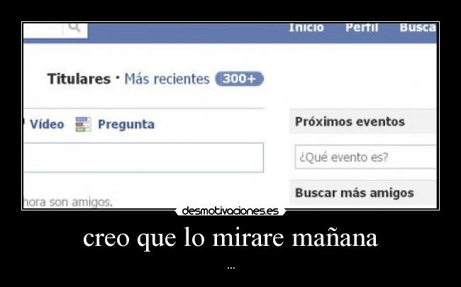 creo que lo mirare mañana - ...