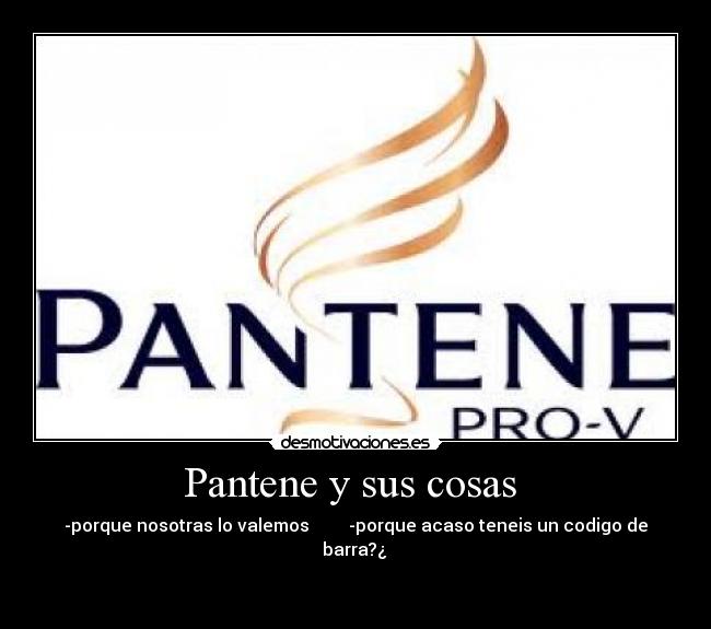 Pantene y sus cosas  - 