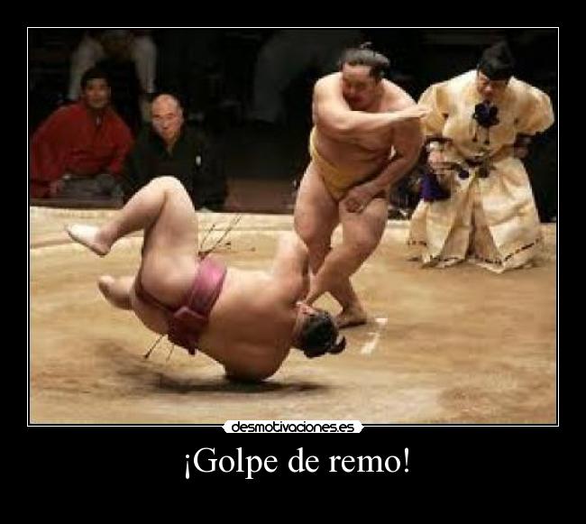 ¡Golpe de remo! -