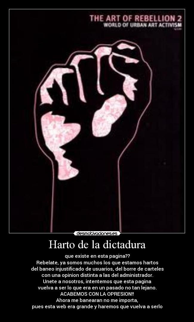 Harto de la dictadura -