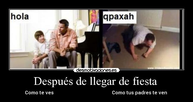Después de llegar de fiesta  - 