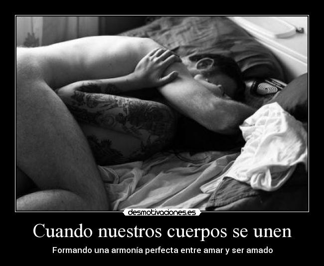 Cuando nuestros cuerpos se unen - 