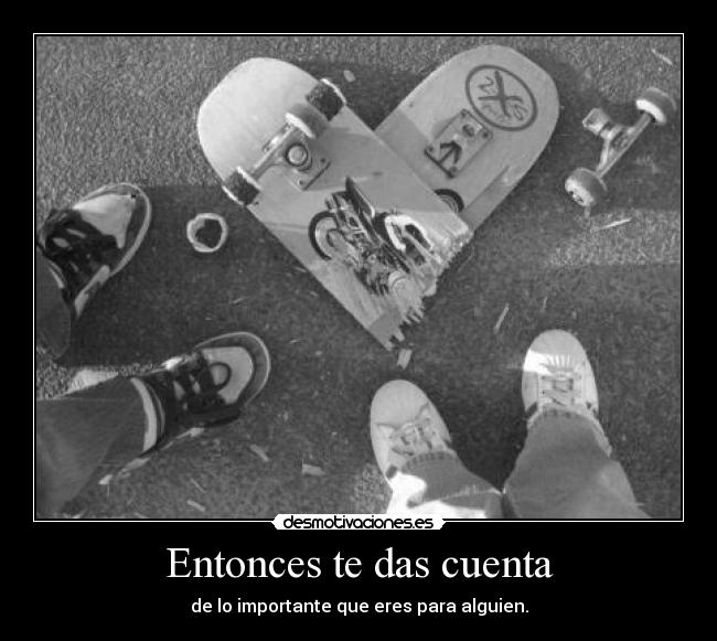 Entonces te das cuenta - 