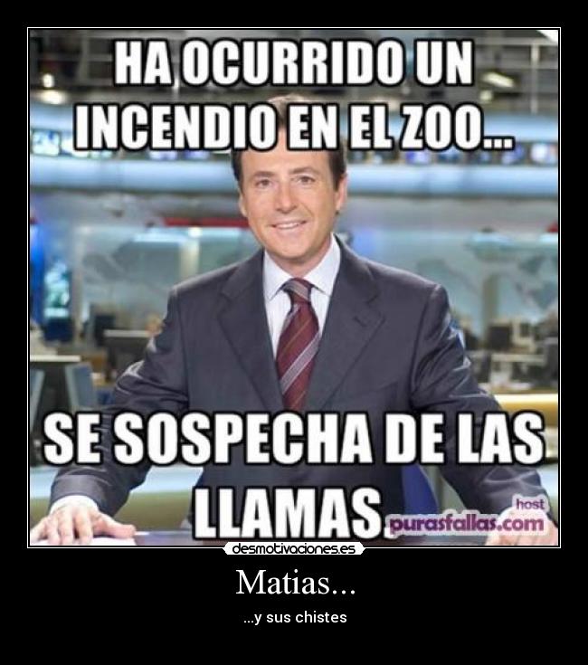 Matias... - 