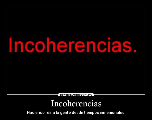 Incoherencias - 