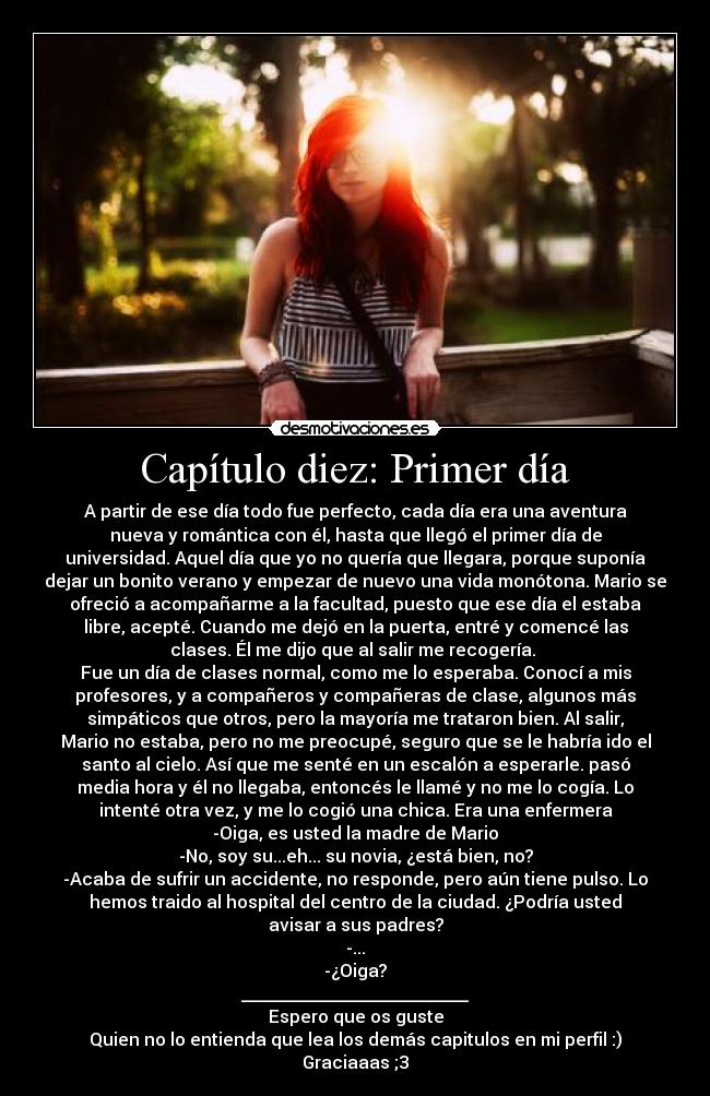 Capítulo diez: Primer día - 