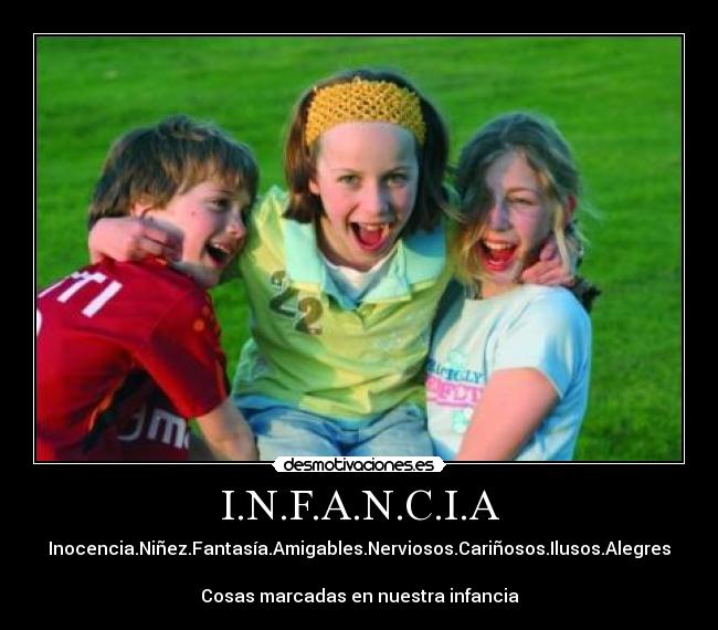 I.N.F.A.N.C.I.A - 